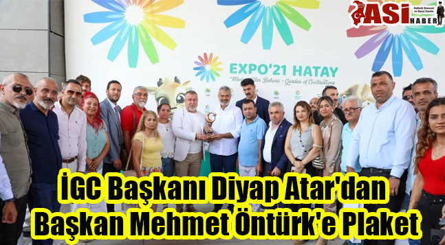 İGC Başkanı Diyap Atar’dan Başkan Mehmet Öntürk’e Plaket