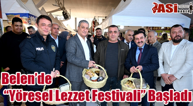 Belen’de “Yöresel Lezzet Festivali” Başladı