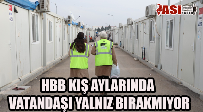 HBB KIŞ AYLARINDA VATANDAŞI YALNIZ BIRAKMIYOR